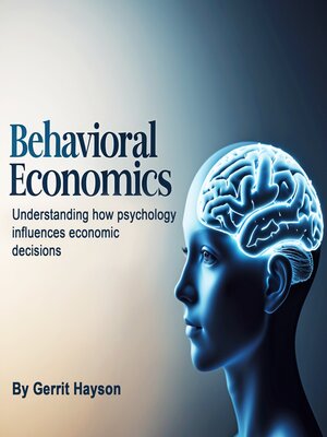 cover image of Behavioral Economics